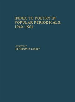 Index to Poetry in Popular Periodicals, 1960-1964 - Caskey, Jefferson D.