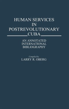 Human Services in Postrevolutionary Cuba - Oberg, Larry R.