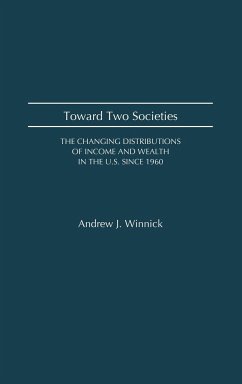 Toward Two Societies - Winnick, Andrew J.