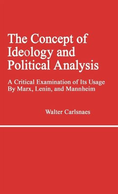 The Concept of Ideology and Political Analysis - Carlsnaes, Walter