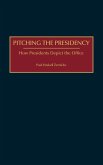 Pitching the Presidency