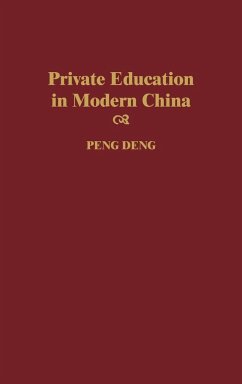 Private Education in Modern China - Deng, Peng