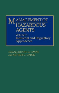 Management of Hazardous Agents