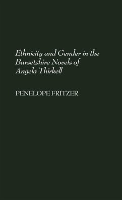 Ethnicity and Gender in the Barsetshire Novels of Angela Thirkell - Fritzer, Penelope Joan
