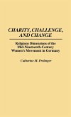 Charity, Challenge, and Change Charity, Challenge, and Change