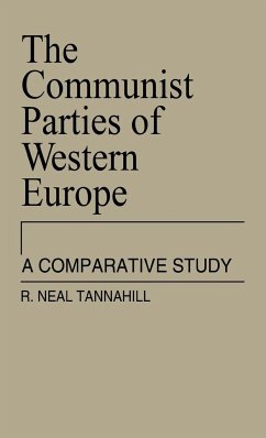 The Communist Parties of Western Europe - Tannahill, Neal R.; Tannahill, R. Neal; Unknown