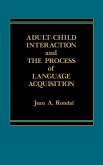 Adult-Child Interaction and the Promise of Language Acquistion