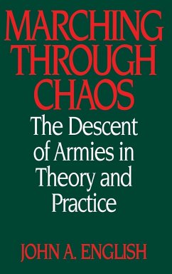 Marching Through Chaos - English, John A.