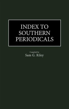 Index to Southern Periodicals. - Riley, Sam