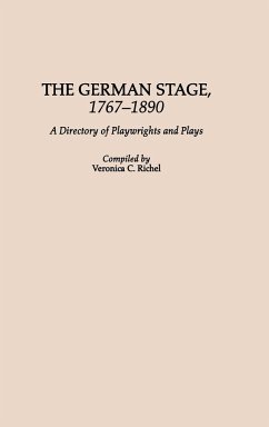German Stage, 1767-1890 - Richel, Veronica C.