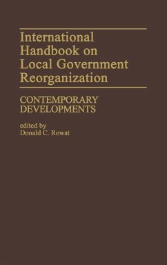 International Handbook on Local Government Reorganization - Rowat, Donald C.