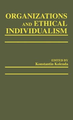 Organizations and Ethical Individualism - Kolenda, Pauline