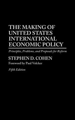 The Making of United States International Economic Policy - Cohen, Stephen D.