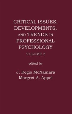 Critical Issues, Developments, and Trends in Professional Psychology - Appel, Margret