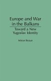Europe and War in the Balkans