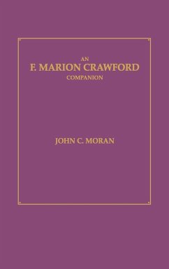 F. Marion Crawford Companion - Moran, John Charles; Crawford, F. Marion