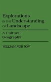 Explorations in the Understanding of Landscape
