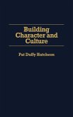 Building Character and Culture