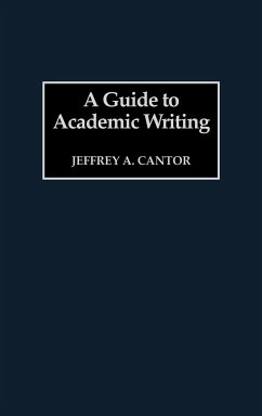 A Guide to Academic Writing - Cantor, Jeffrey A.