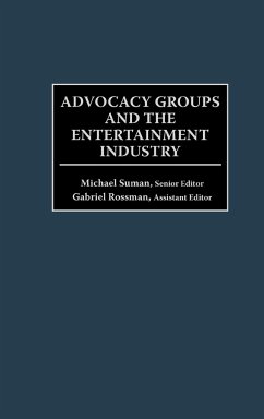 Advocacy Groups and the Entertainment Industry - Suman, Michael