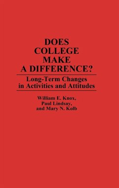 Does College Make a Difference? - Knox, William; Lindsay, Paul; Kolb, Mary N.