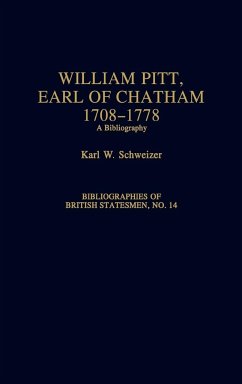 William Pitt, Earl of Chatham, 1708-1778 - Schweizer, Karl W.