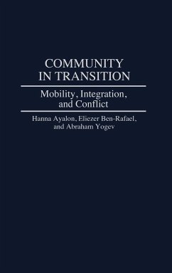 Community in Transition - Ayalon, Hanna; Ben-Rafael, Eliezer; Yogev, Abraham