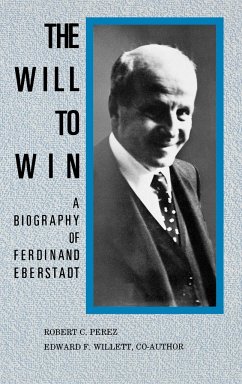 The Will to Win - Perez, Robert C.; Willett, Edward F.