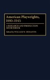 American Playwrights, 1880-1945