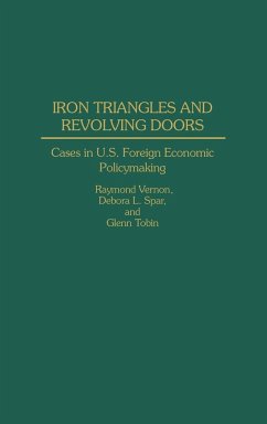 Iron Triangles and Revolving Doors - Vernon, Raymond; Spar, Debora L.; Tobin, Glenn