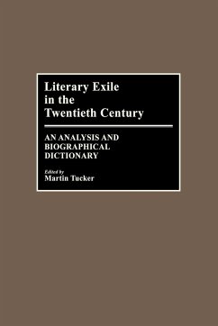 Literary Exile in the Twentieth Century - Tucker, Martin