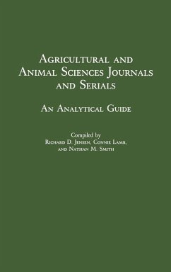 Agricultural and Animal Sciences Journals and Serials - Jensen, Richard; Lamb, Connie; Smith, Nathan