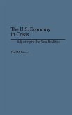 The U.S. Economy in Crisis