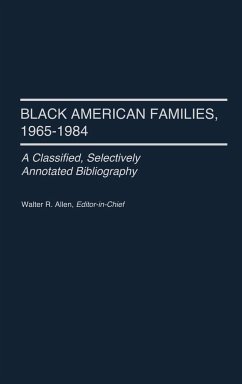 Black American Families, 1965-1984 - Allen, Walter Recharde