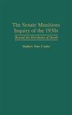 The Senate Munitions Inquiry of the 1930s