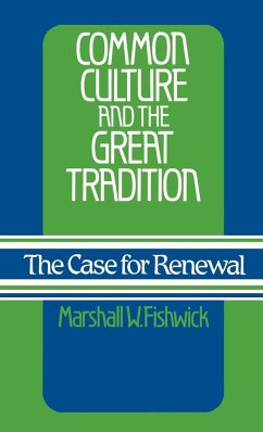 Common Culture and the Great Tradition - Fishwick, Marshall William