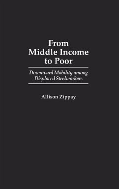 From Middle Income to Poor - Zippay, Allison