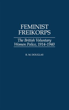 Feminist Freikorps - Douglas, R. M.