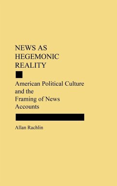 News as Hegemonic Reality - Rachlin, Allan