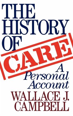 The History of Care - Campbell, Wallace J.