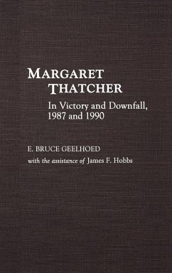 Margaret Thatcher - Geelhoed, E. Bruce; Geelhoed, Bruce