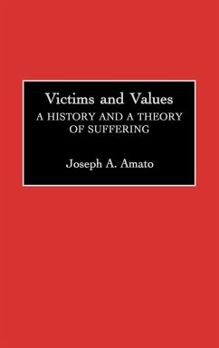 Victims and Values - Amato, Joseph A.