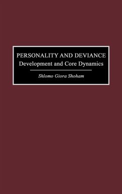 Personality and Deviance - Shoham, S. Giora; Shoham, Shlomo Giora