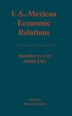 U.S.-Mexican Economic Relations