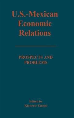 U.S.-Mexican Economic Relations - Fatemi, Khosrow