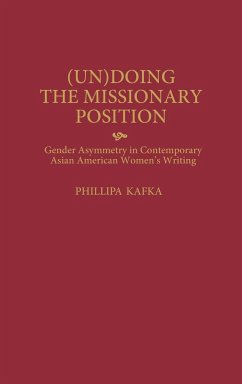 Un)Doing the Missionary Position - Kafka, Phillipa