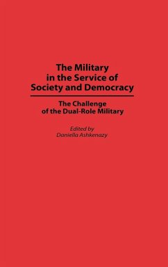 The Military in the Service of Society and Democracy