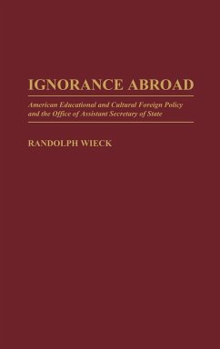 Ignorance Abroad - Wieck, Randolph