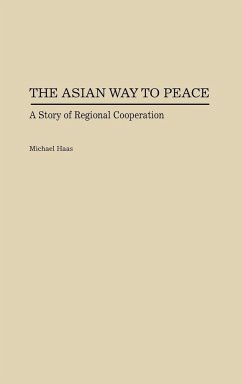 The Asian Way to Peace - Haas, Michael