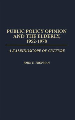 Public Policy Opinion and the Elderly, 1952-1978 - Tropman, John E.; Morningstar, Gershom